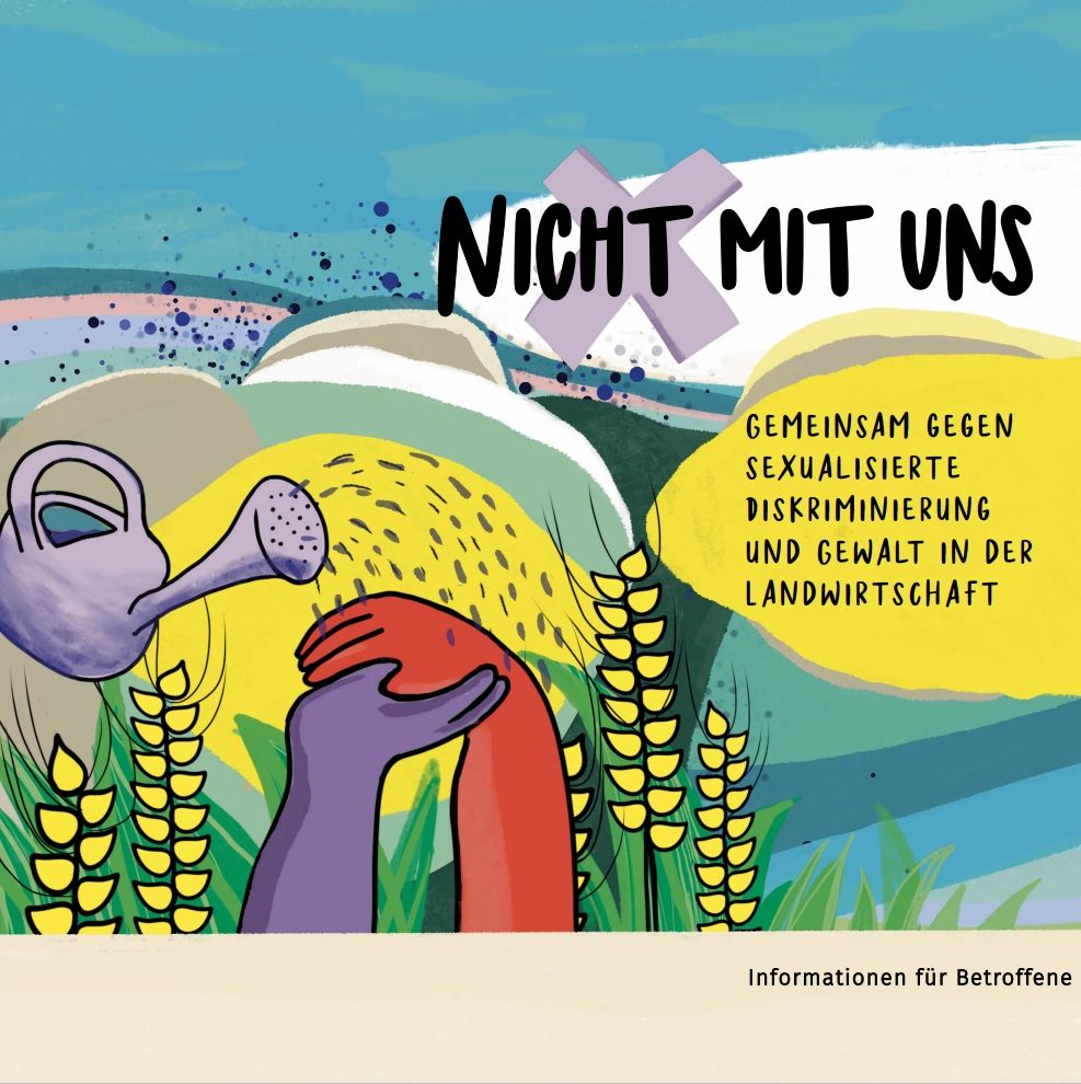 Titelseite der Broschüre "Nicht mit Uns - Gemeinsam gegen sexualisierte Diskriminierung in der Landwirtschaft"